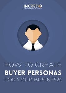 How to Create Buyer Personas for Your Business